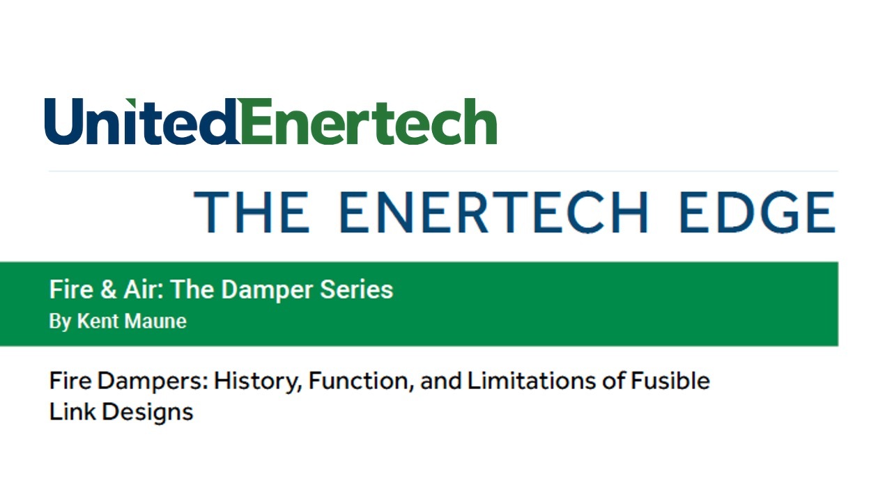The Enertech Edge Series Fire Dampers