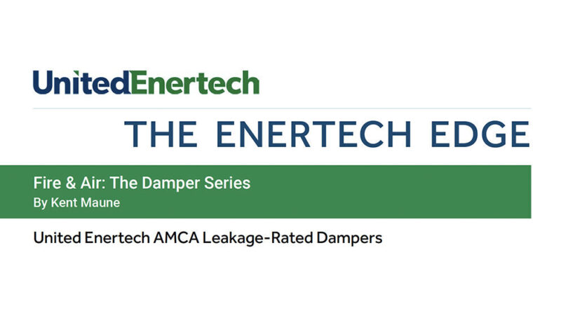 UE AMCA Leakage Rated Dampers